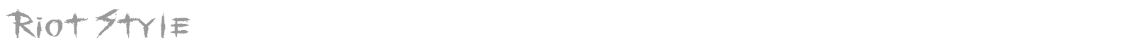 Riot Style font preview